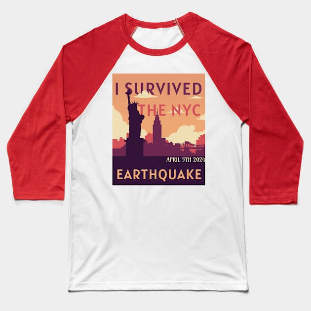 I Survived The Nyc Earthquake Baseball T-Shirt by Axto7